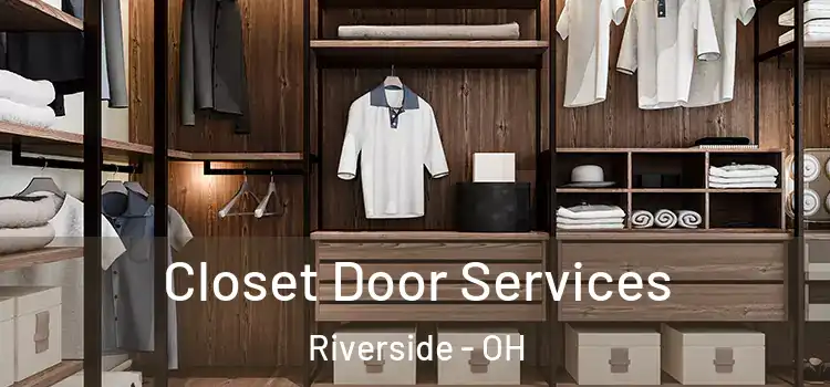 Closet Door Services Riverside - OH
