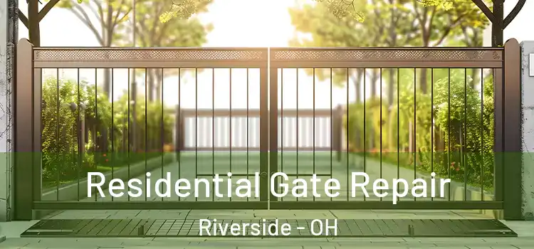  Residential Gate Repair Riverside - OH