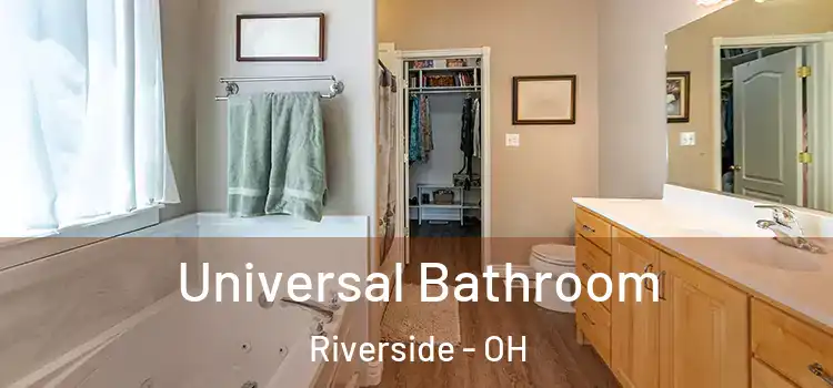  Universal Bathroom Riverside - OH